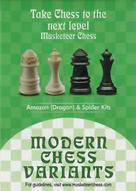 Musketeer Chess Variant Kit - Amazon (Dragon) & Spider - Black & White